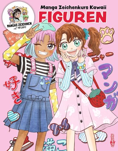 Manga Zeichenkurs Kawaii - Fashion: Lerne coole Manga-Fashion zu kreieren! Für Kinder ab 7 Jahren geeignet Manga Zeichenkurs Kawaii - Fashion: Lerne coole Manga-Fashion zu kreieren! Für Kinder ab 7 Jahren geeignet