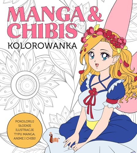 Manga & Chibis: Kolorowanka von Alma-Press