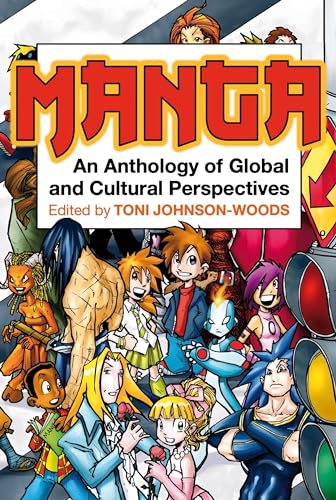 Manga: An Anthology of Global and Cultural Perspectives