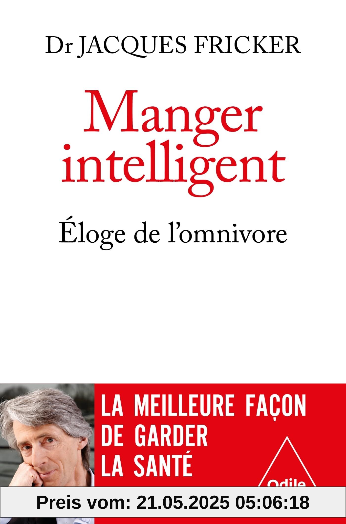 Manger intelligent: Éloge de l'omnivore