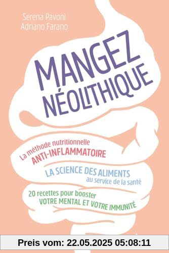 Mangez néolithique - La méthode nutritionnelle anti-inflammatoire