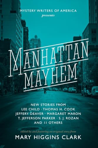Manhattan Mayhem: New Crime Stories from Mystery Writers of America New Crime Stories from Mystery Writers of America von Quirk Books