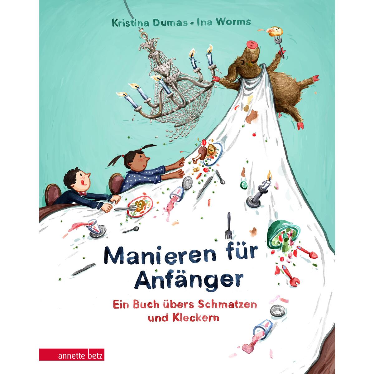 Manieren für Anfänger von Betz, Annette
