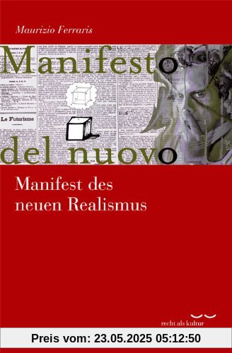 Manifest des neuen Realismus Manifest des neuen Realismus