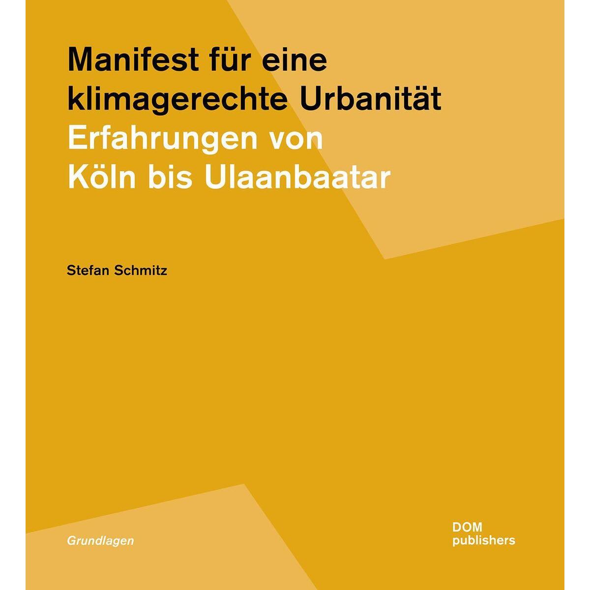 Manifest für eine klimagerechte Urbanität von DOM Publishers