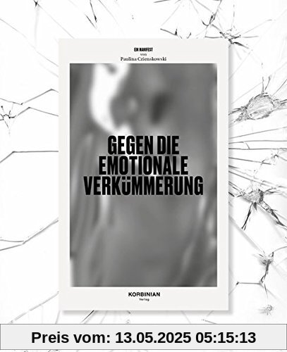 Manifest gegen die emotionale Verkümmerung