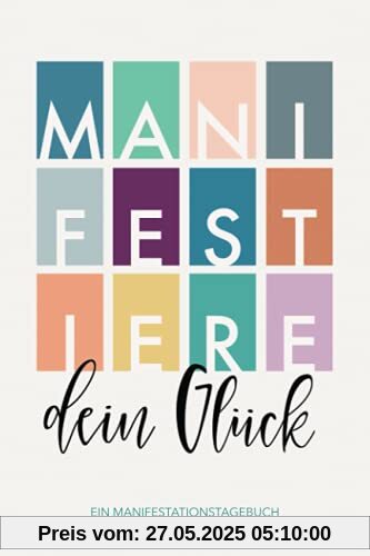 Manifestiere dein Glück Manifestiere dein Glück