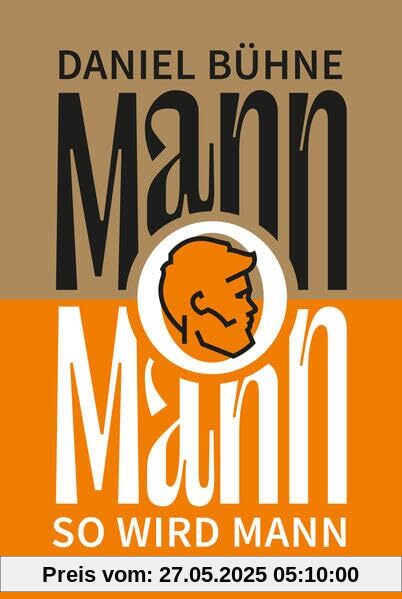 Mann o Mann: So wird Mann Mann o Mann: So wird Mann