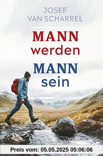 Mann werden - Mann sein