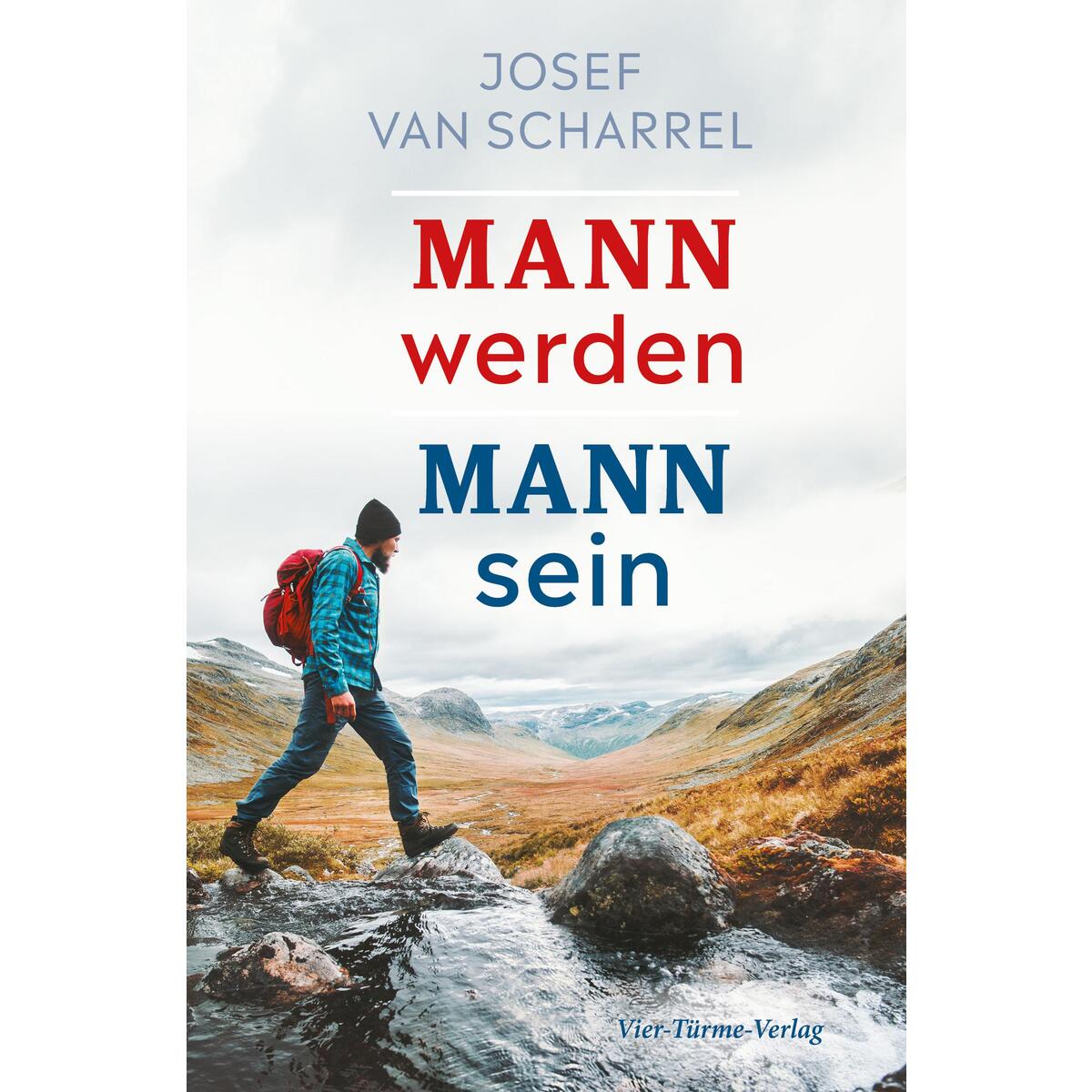 Mann werden Mann sein