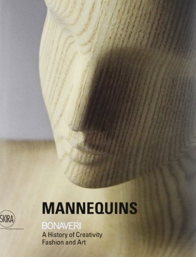 Mannequins Bonaveri. Ediz. italiana e inglese (Design e arti applicate) von Skira