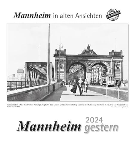 Mannheim gestern 2024: Mannheim in alten Ansichten von m + m Verlag