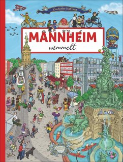 Mannheim wimmelt von Silberburg / Silberburg-Verlag