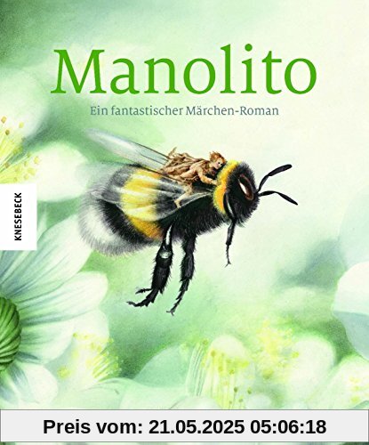 Manolito: Ein fantastischer Märchen-Roman Manolito: Ein fantastischer Märchen-Roman