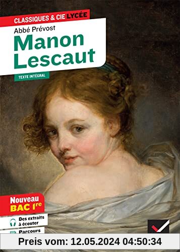 Manon Lescaut (Bac 2023, 1re générale & 1re techno): suivi du parcours « Personnages en marge, plaisirs du romanesque »