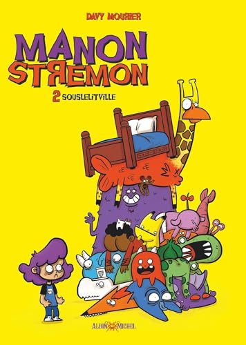 Manon Stremon - tome 2 - Souslelitville von ALBIN MICHEL