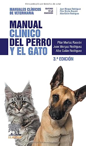 Manual clínico del perro y el gato: Manuales clínicos de Veterinaria von Elsevier