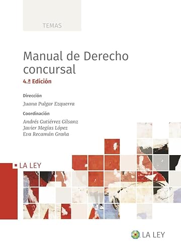 Manual de Derecho concursal: (4.ª Edición) von LA LEY