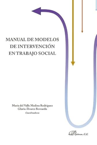 Manual de modelos de intervención en trabajo social von Editorial Dykinson, S.L.