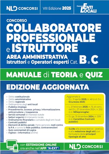 Manuale Collaboratore e Istruttore dell'area amministrativa cat. B e C negli Enti Locali. Manuale con teoria e quiz e formulario. Con espansione online Manuale Collaboratore e Istruttore dell'area amministrativa cat. B e C negli Enti Locali. Manuale con teoria e quiz e formulario. Con espansione online von Nld Concorsi