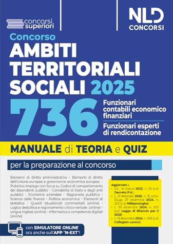 Manuale Concorso ATS, Ambiti Territoriali Sociali, per 736 funzionari contabili-economico finanziario/funzionario esperto di rendicontazione. Teoria e ... Con simulatore online (Concorsi superiori) von Nld Concorsi