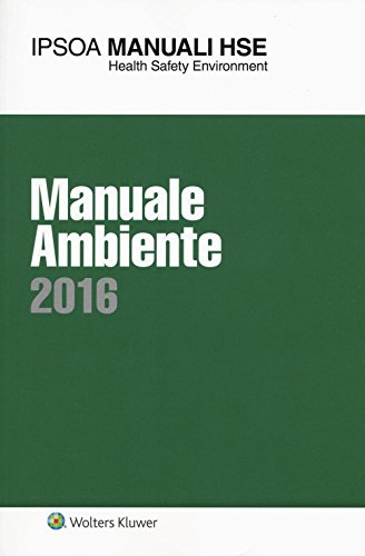 Manuale ambiente 2016 (I manuali HSE, Band 271) von Ipsoa