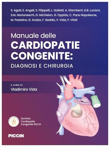 Manuale delle cardiopatie congenite. Diagnosi e chirurgia von Piccin-Nuova Libraria