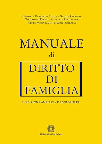 Manuale di diritto di famiglia. Ediz. ampliata (Manuali) von Edizioni Scientifiche Italiane
