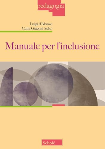 Manuale per l'inclusione (Pedagogia) von Scholé