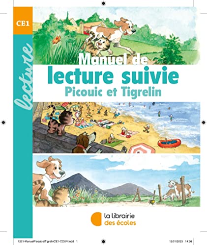 Manuel de lecture suivie CE1 - Picouic et Tigrelin (2023) von LIB DES ECOLES