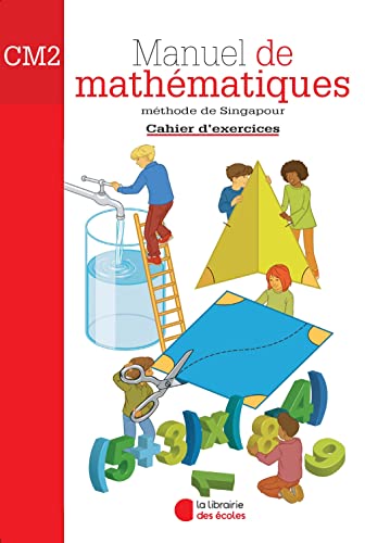 Manuel de mathématiques CM2. Cahier d'exercices. Per la Scuola elementare von LIB DES ECOLES
