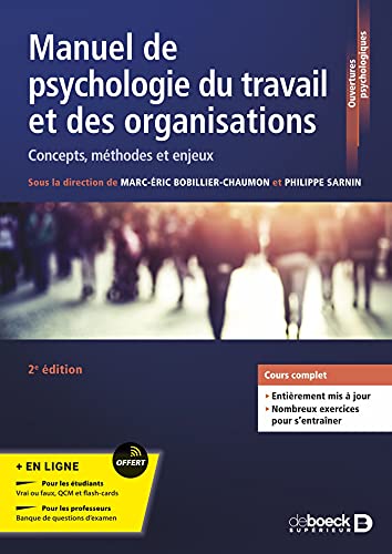 Manuel de psychologie du travail et des organisations: Concepts, méthodes et enjeux von DE BOECK SUP