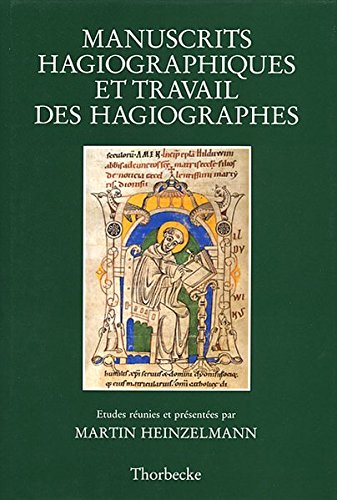 Manuscrits hagiographiques et travail des hagiographes (Francia, Beihefte 24) (Beihefte der Francia, Band 24) von Jan Thorbecke Verlag, Stuttgart