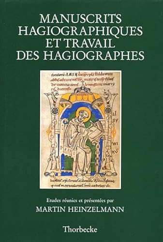 Manuscrits hagiographiques et travail des hagiographes (Francia, Beihefte 24) (Beihefte der Francia, Band 24)