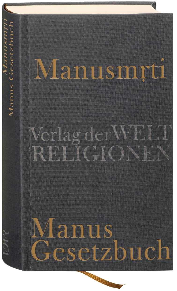 Manusmrti - Manus Gesetzbuch Manusmrti - Manus Gesetzbuch von Verlag der Weltreligionen