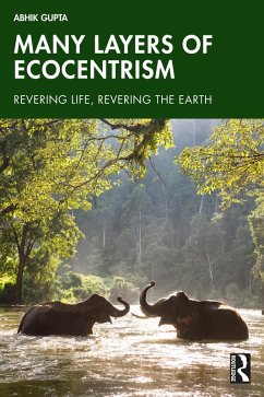 Many Layers of Ecocentrism (eBook, ePUB) von Taylor & Francis