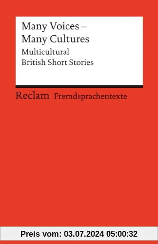 Many Voices - Many Cultures: Multicultural British Short Stories. (Fremdsprachentexte)