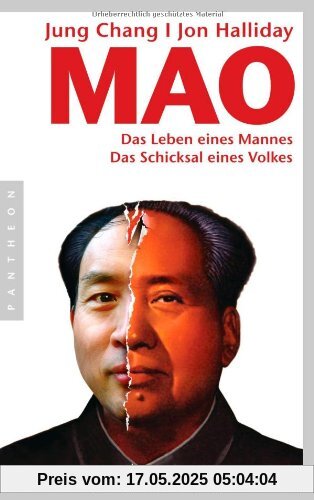 Mao: Das Leben eines Mannes, das Schicksal eines Volkes