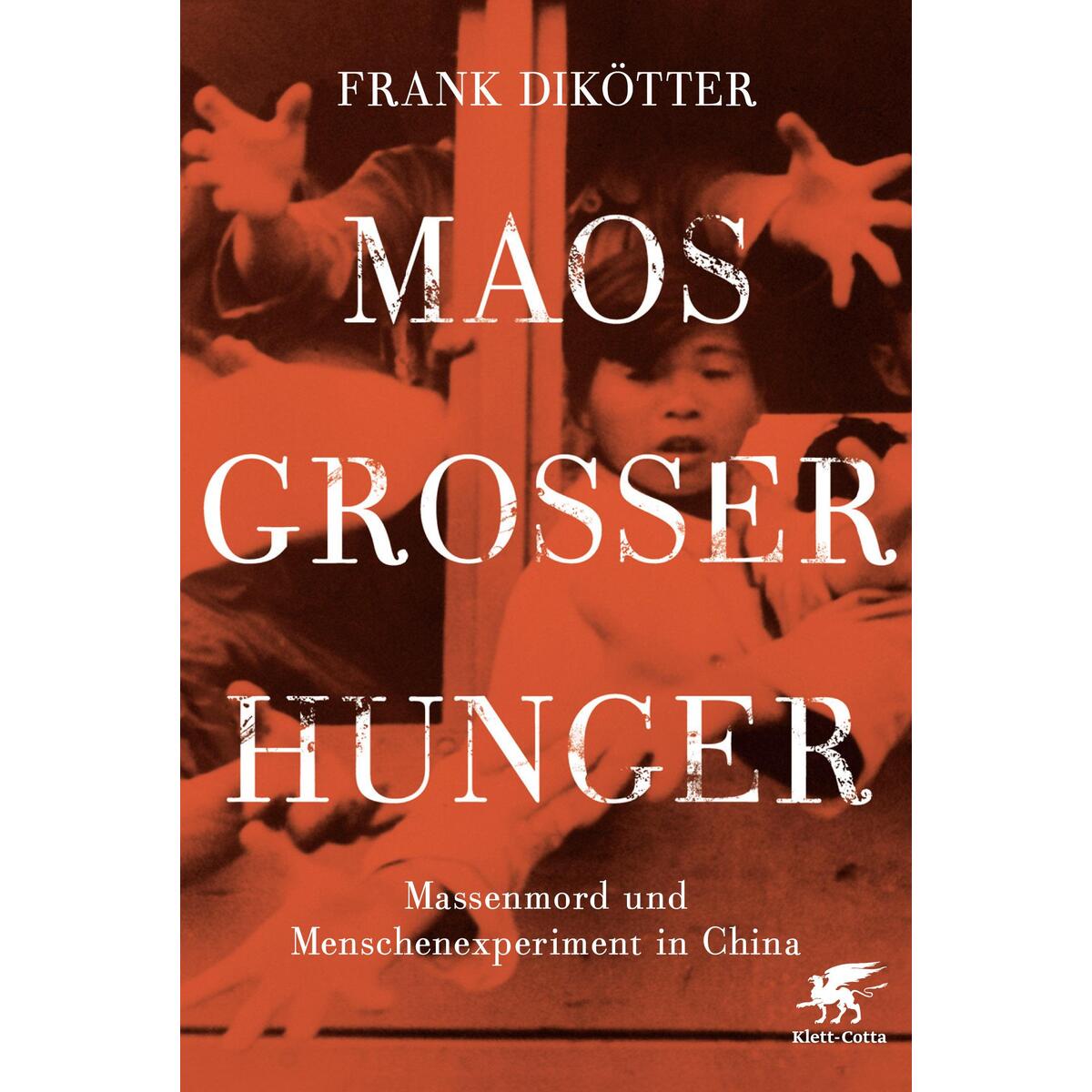 Maos Großer Hunger von Klett-Cotta Verlag