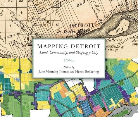 Mapping Detroit Mapping Detroit