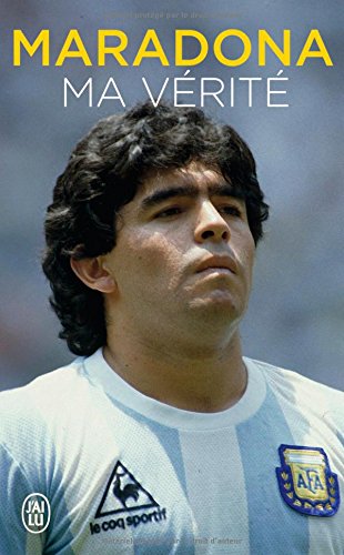 Maradona : Ma vérité von J'ai lu