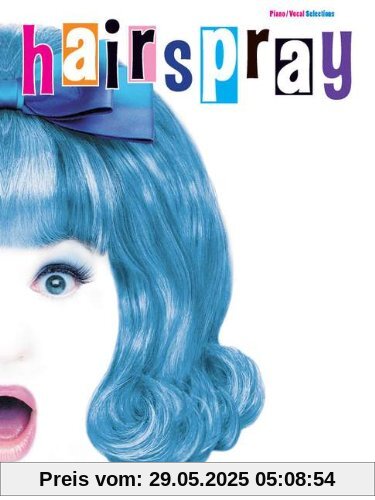 Marc Shaiman Hairspray Vocal Selections Pvg: Piano, Vocal, Guitar