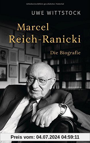 Marcel Reich-Ranicki: Die Biografie