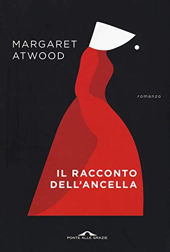 Margaret Atwood - Il Racconto Dell'ancella (1 BOOKS) (Scrittori, Band 59)