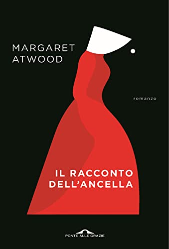 Margaret Atwood - Il Racconto Dell'ancella (1 BOOKS) (Scrittori, Band 59)