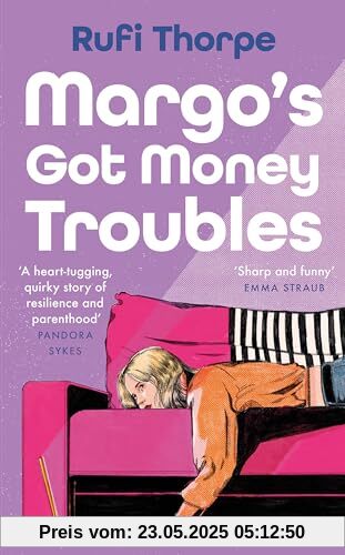 Margo's Got Money Troubles: 'Funny, perceptive . . . add it to your summer reading list stat.' STYLIST Margo's Got Money Troubles: 'Funny, perceptive . . . add it to your summer reading list stat.' STYLIST