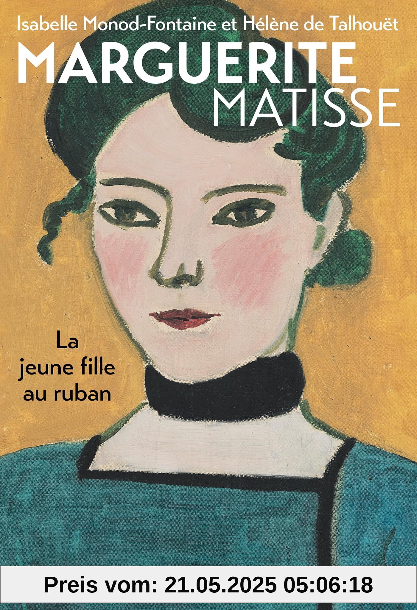 Marguerite Matisse: La jeune fille au ruban - Biographie