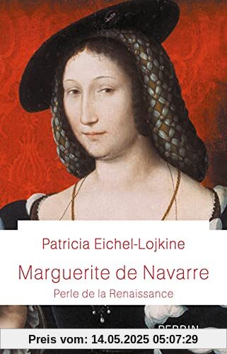 Marguerite de Navarre: Perle de la Renaissance