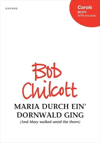 Maria Durch Ein Dornwald Ging