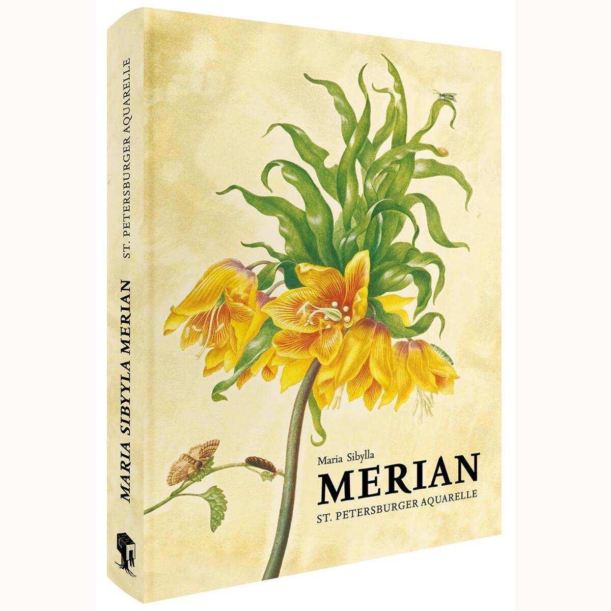 Maria Sibylla Merian - St. Petersburger Aquarelle (Jubiläumsausgabe) von Favoritenpresse